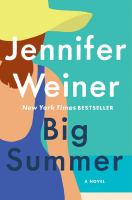 Big Summer, by Jennifer Weiner